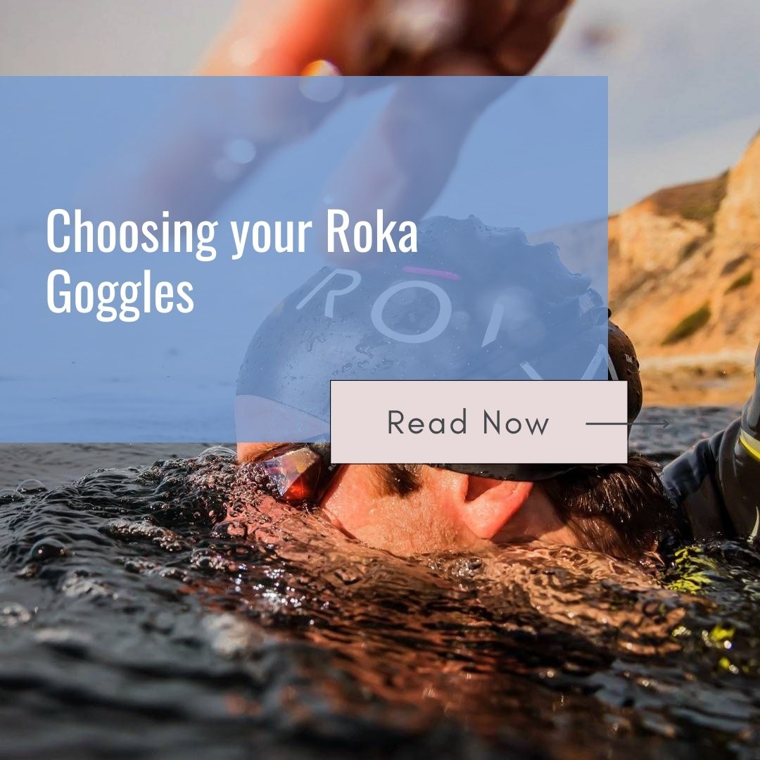 Choosing your Roka Goggles